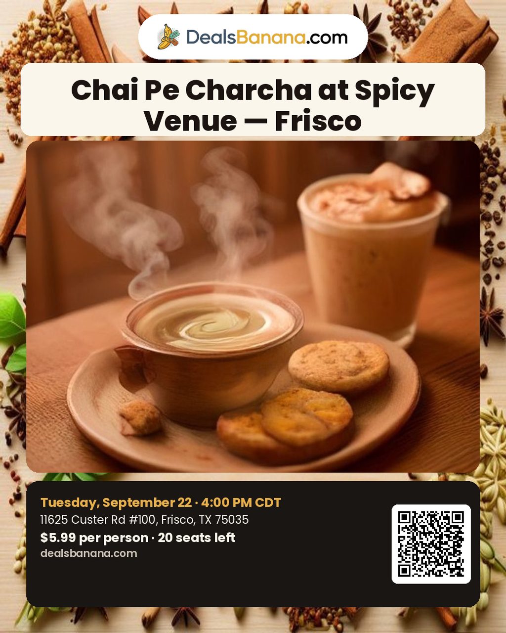 Chai Pe Charcha at Spicy Venue — Frisco